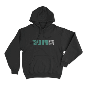 The Plot In You Teal Unisex Hoodie Black