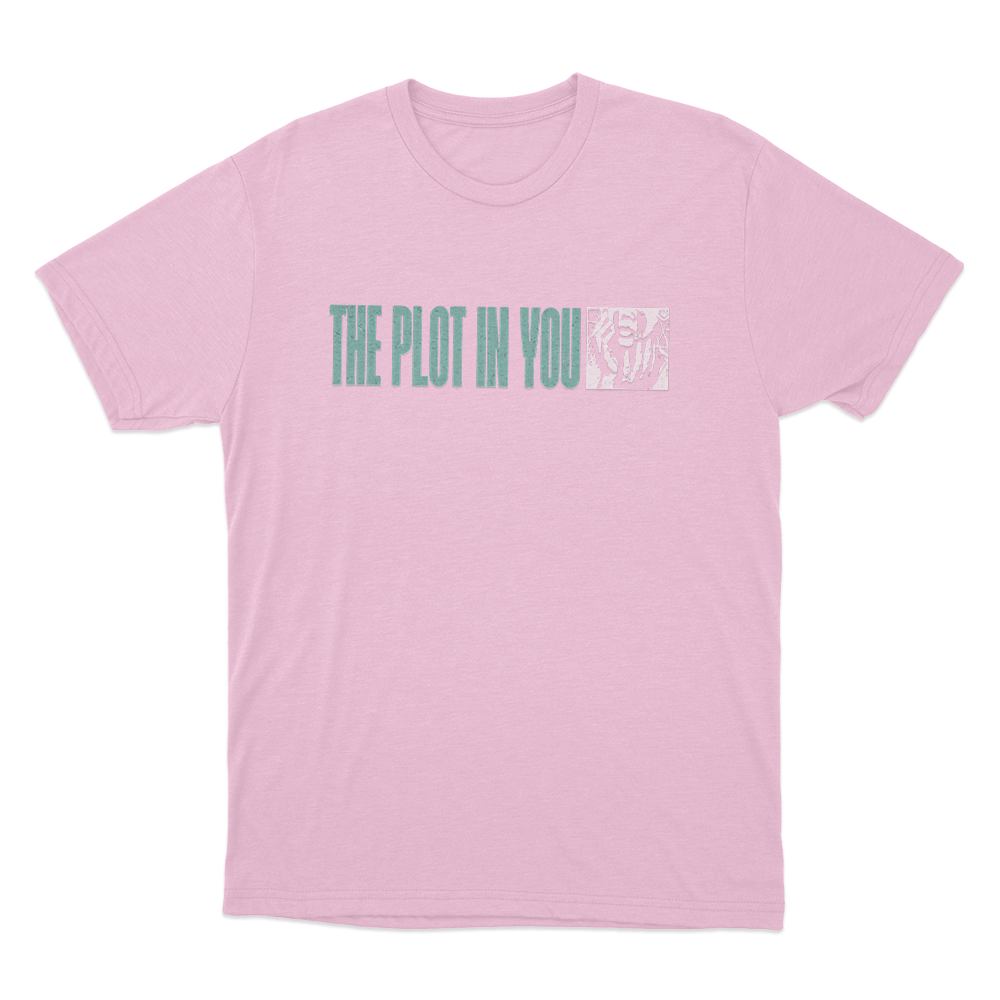 The Plot In You Teal Unisex T Shirt Pink The Plot In You Teal Unisex T Shirt Pink