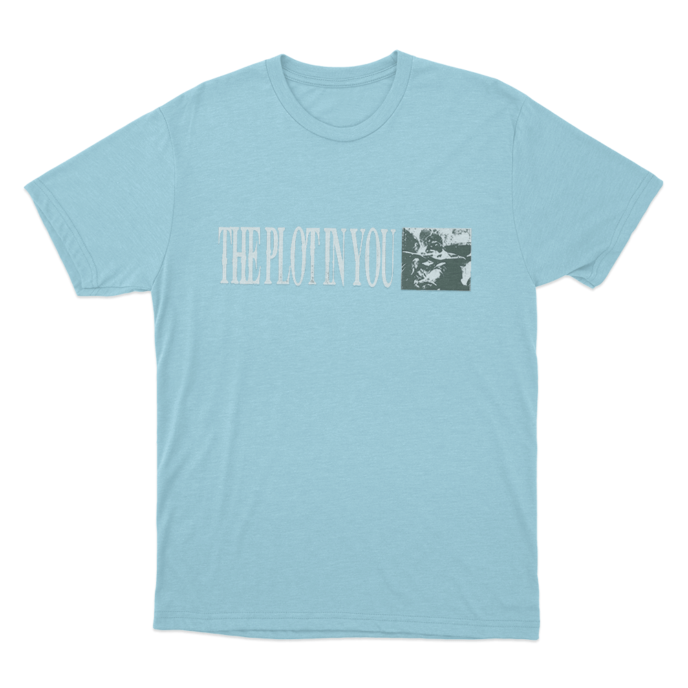 The Plot In You Unisex T Shirt Sky Blue The Plot In You Unisex T Shirt Sky Blue